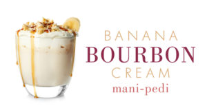 Kalani Day Spa - April FarmHouse Fresh Promotion – Banana Bourbon Cream Mani Pedi
