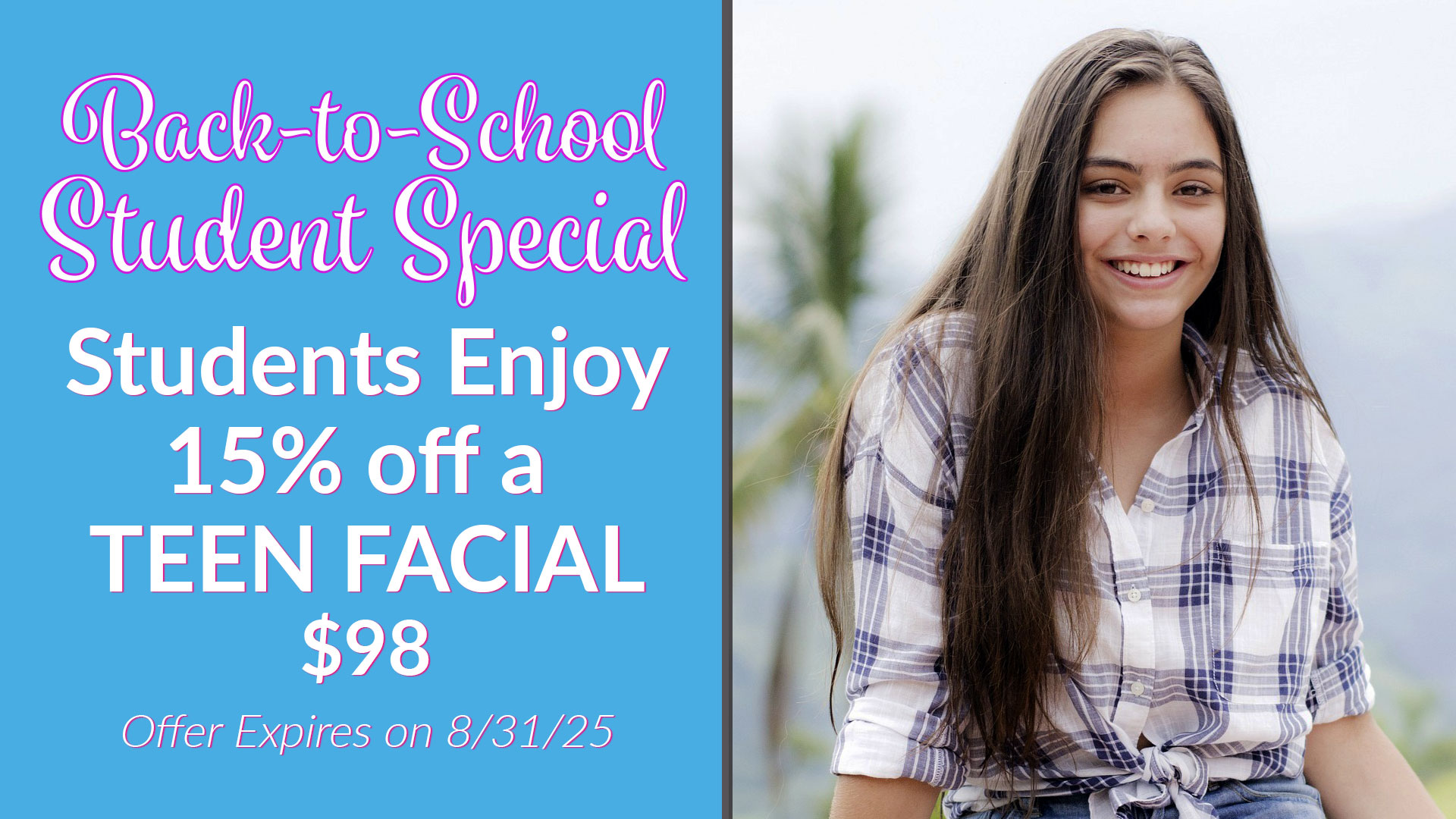 Back-to-School Student Special Teen Facial